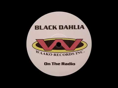 Black Dahlia — Black Dahlia - On The Radio (Peter Presta's Club Mix)