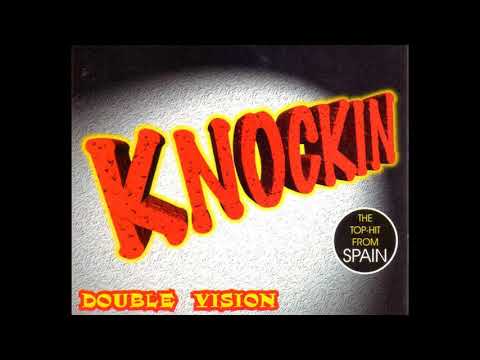 Double Vision — Double Vision - Knockin (Original Version)