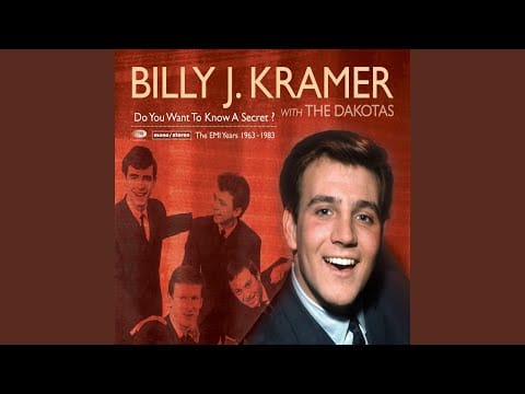 Billy J. Kramer & The Dakotas — The Twelfth of Never (Mono) (1997 Remaster)