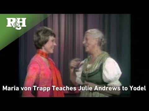 Julie Andrews — Maria von Trapp teaches Julie Andrews to Yodel