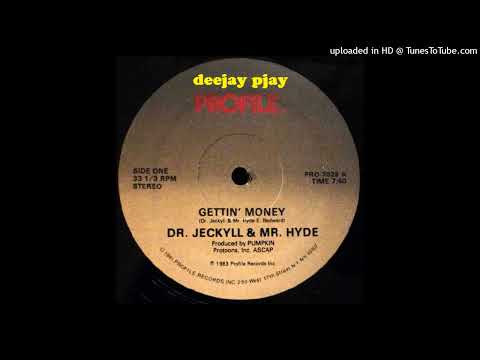 Dr. Jeckyll & Mr. Hyde — Dr. Jeckyll & Mr. Hyde - Gettin' Money