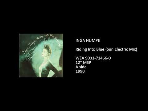 Inga Humpe — INGA HUMPE - Riding Into Blue (Sun Electric Mix) - 1990