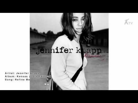 Jennifer Knapp — Jennifer Knapp | Refine Me