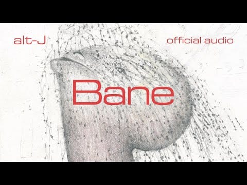 alt-J — Bane