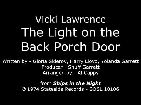 Vicki Lawrence — The Light on the Back Porch Door [1974 SIDE-B SINGLE] Vicki Lawrence - "Ships in the Night" LP