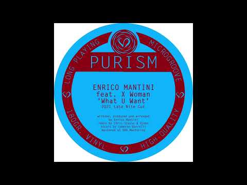 Enrico Mantini — Enrico Mantini feat. X Woman - What U Want (Chris Stussy & DJOKO Remix)