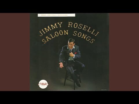 Jimmy Roselli — The Gang that Sang “Heart of My Heart”