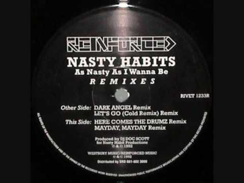 Nasty Habits — Nasty Habits - Here Come The Drumz (Remix)