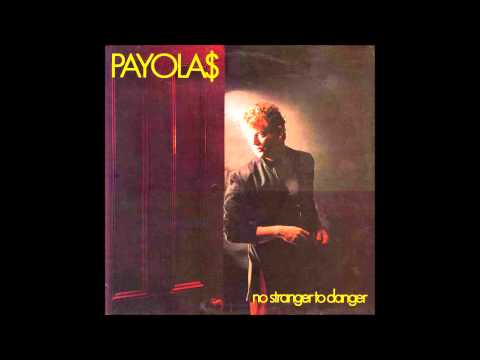 Payola$ — The Payola$ - No Stranger to Danger - 02 - Eyes of a Stranger