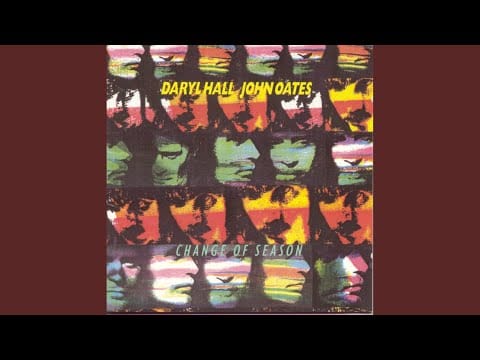Daryl Hall & John Oates — Change Of Season