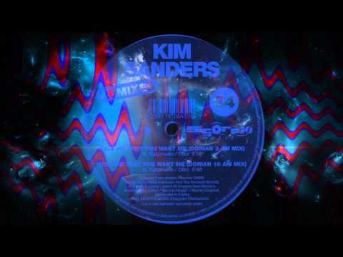 Kim Sanders — KIM SANDERS - Tell Me That You Want Me