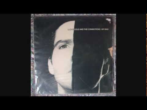 Lloyd Cole & The Commotions — Lloyd Cole And The Commotions - My Bag (dance mix)