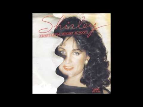 Shirley Zwerus — Shirley Zwerus - Eerste liefde vergeet je nooit (1981)