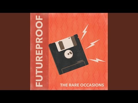The Rare Occasions — Futureproof