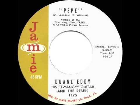 Duane Eddy — 1961 HITS ARCHIVE: Pepe - Duane Eddy
