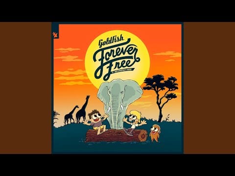 Goldfish (4) — Forever Free (Extended Mix)