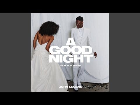 John Legend — A Good Night