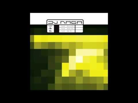DJ Naga — DJ Naga - Fraid (Brain Mix)