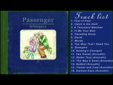 Passenger (10) — Passenger - Whispers II Deluxe Edition Full Album