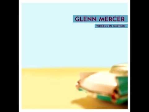 Glenn Mercer — Glenn Mercer - Another Last Time
