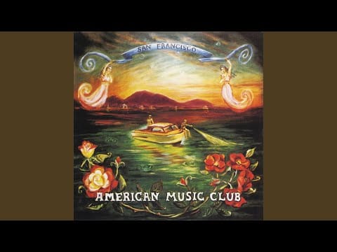 American Music Club — California Dreamin' (Hidden Track)