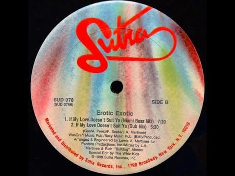 Erotic Exotic — Erotic Exotic – If My Love Doesn't Suit Ya [Miami Bass Mix]