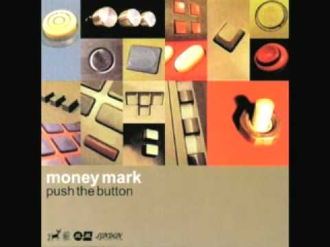Money Mark — Money Mark - Tomorrow will be like today