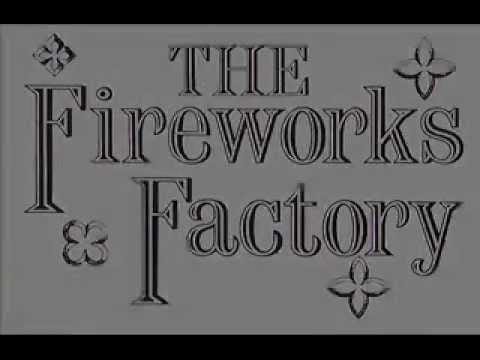 The Fireworks Factory — The Fireworks Factory - Some Strange Days