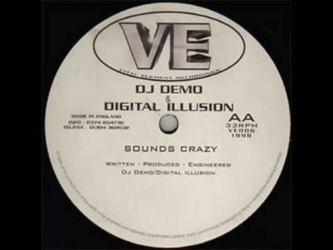 DJ Demo — DJ Demo & Digital Illusion - Sounds Crazy [VE006 AA]