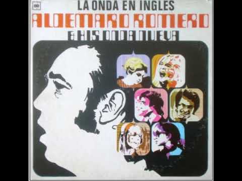 Aldemaro Romero Y Su Onda Nueva — Aldemaro Romero And His Onda Nueva ‎– La Onda En Ingles (Disco Completo)