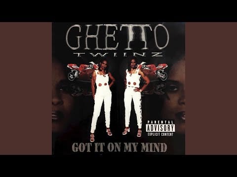 Ghetto Twiinz — Gotta Get That Money