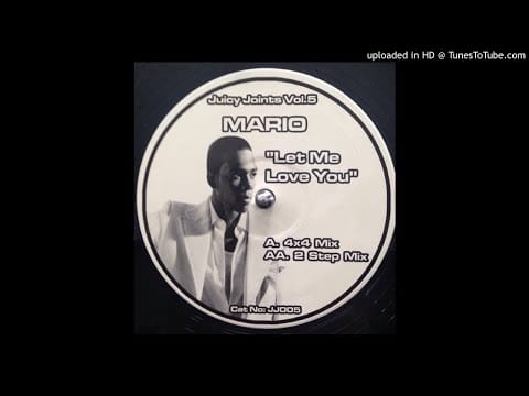 Mario — Mario - Let Me Love You (Juicy Joints 4x4 Mix) *UKG / 4x4 / Niche*