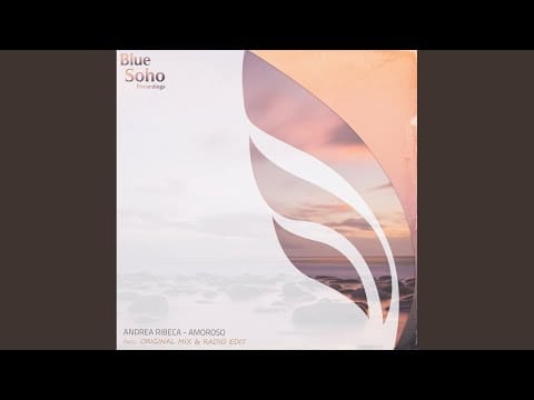 Andrea Ribeca — Amoroso (Original Mix)