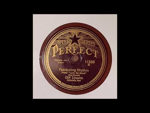 Cliff "Ukulele Ike" Edwards — PERFECT 11560B cliff edwards - fascinating rhythm