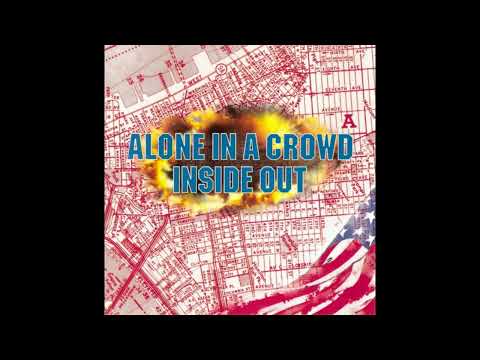 Alone In A Crowd — Alone In A Crowd / Inside Out Split CD (Lost & Found Records 1994)