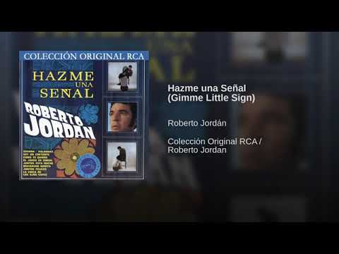 Roberto Jordan — Hazme Una Señal - Roberto Jordán