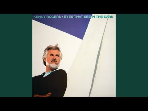 Kenny Rogers — Eyes That See In The Dark