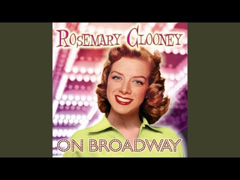 Rosemary Clooney — Hey, Look Me Over