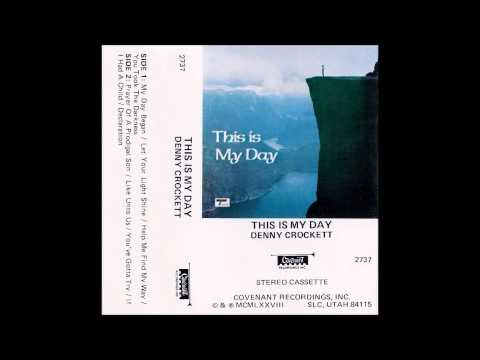 Denny Crockett — You Gotta Try : Denny Crockett