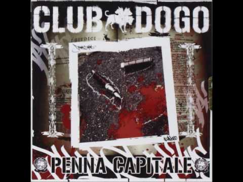 Club Dogo — Club Dogo - Penna capitale [Full album]