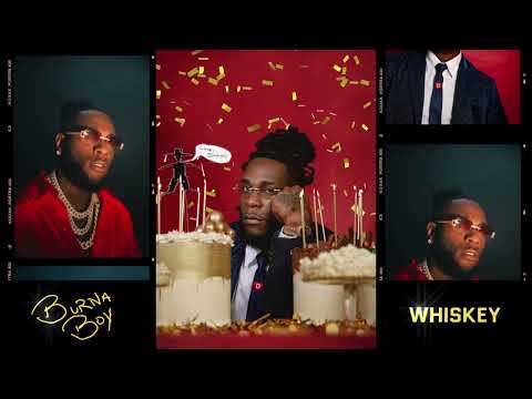 Burna Boy — Whiskey