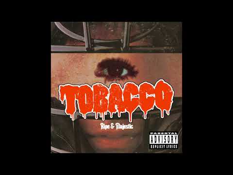 Tobacco (3) — TOBACCO - Washed
