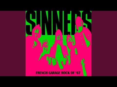 Les Sinners — Je Rêve á Toi