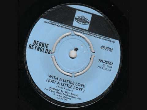 Debbie Reynolds — Debbie Reynolds - With A Little Love (Just a Little love) (1969)