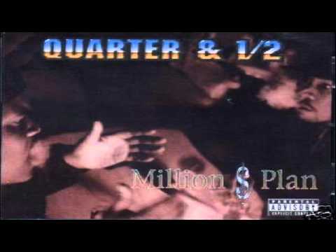 Quarter & 1/2 — Quarter & 1/2 -  ''Game For Real'' [G-Funk]