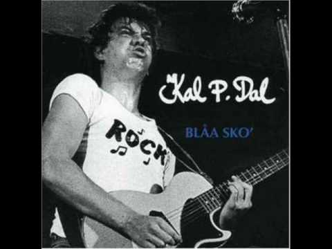 Kal P. Dal — Kal P Dal - Raka rör
