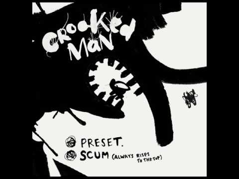 Crooked Man (2) — Crooked Man - Scum Always Rises to the Top