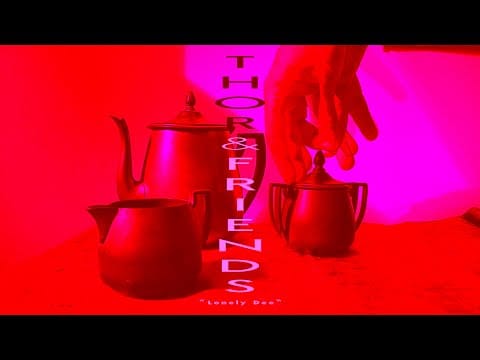 Thor & Friends — Thor & Friends - Lonely Dee (Official Video)