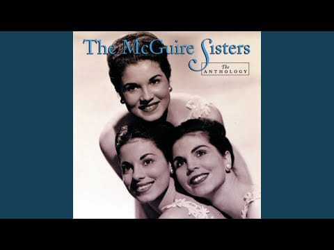 McGuire Sisters — The Birth Of The Blues