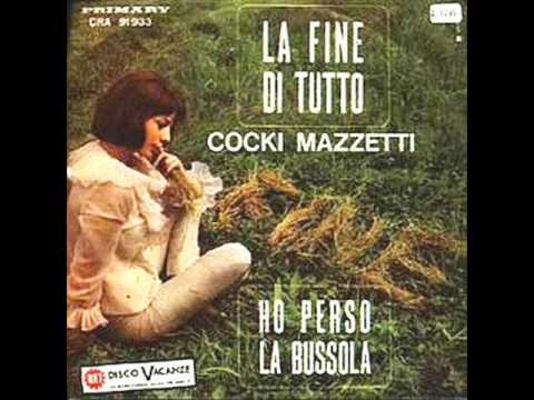Cocki Mazzetti — Cocki  Mazzetti -  La fine di tutto